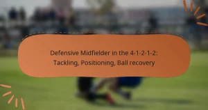 Defensive Midfielder in the 4-1-2-1-2: Tackling, Positioning, Ball recovery